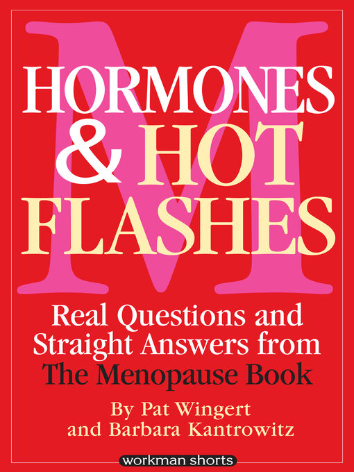 Title details for Hormones and Hot Flashes by Barbara Kantrowitz - Available